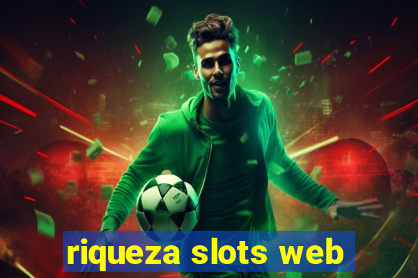 riqueza slots web